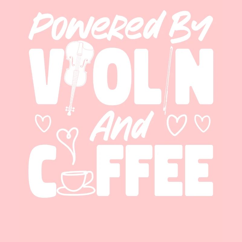 Violin Violinist Coffee Powered By