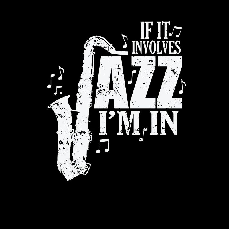If it involves Jazz I'm in Musik Saxophon