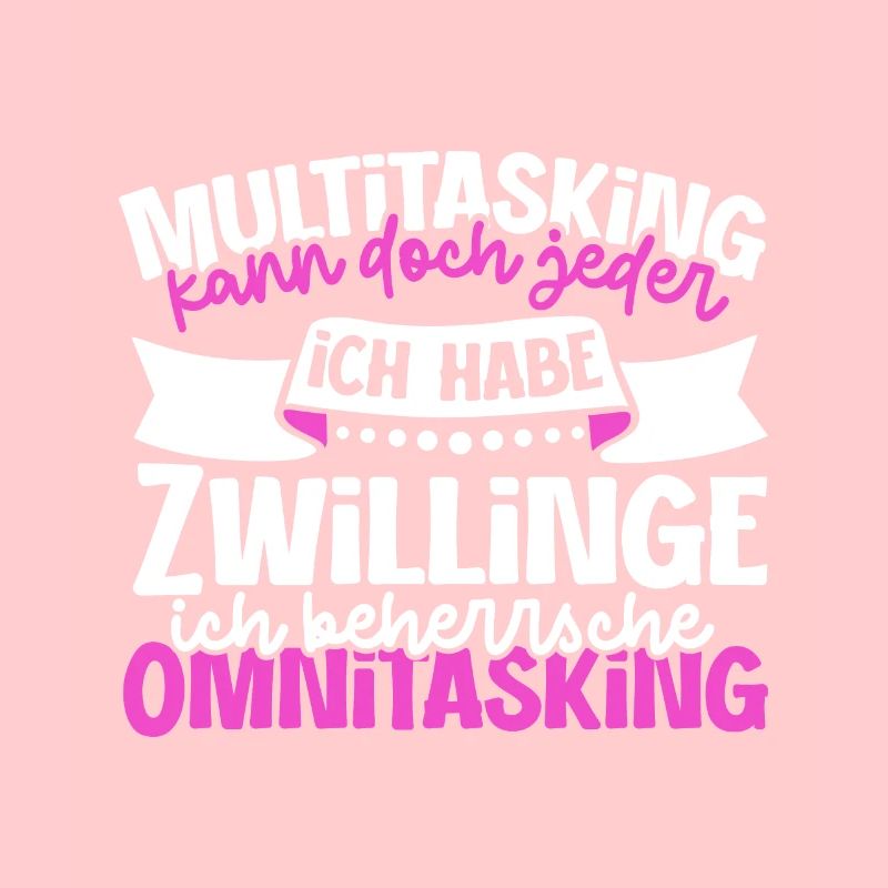 Multitasking kann jeder - Mutter von Zwillingen