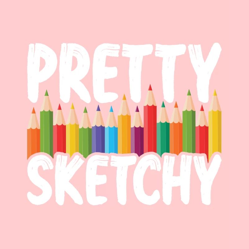 Pretty Sketchy For Artist Painter