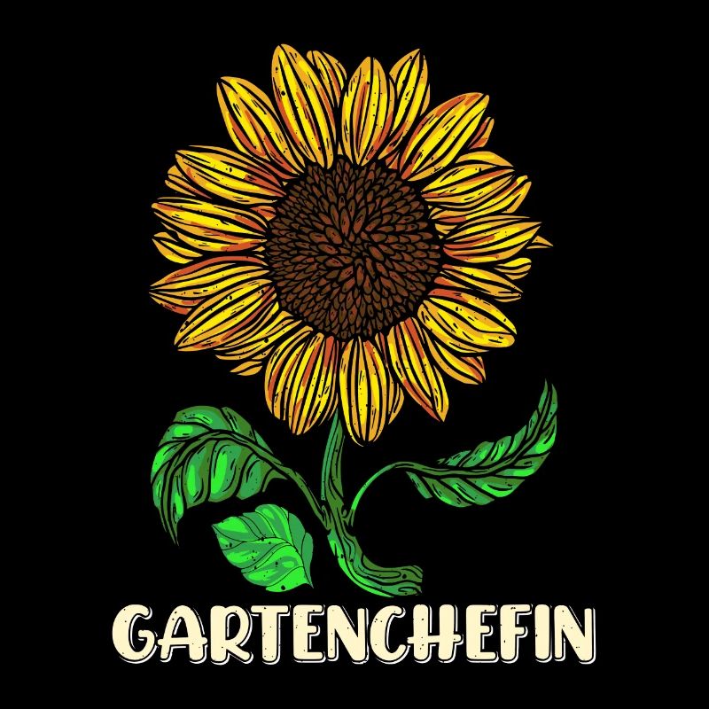 Garten Chefin Sonnenblumen Gartenfreundin Blumen