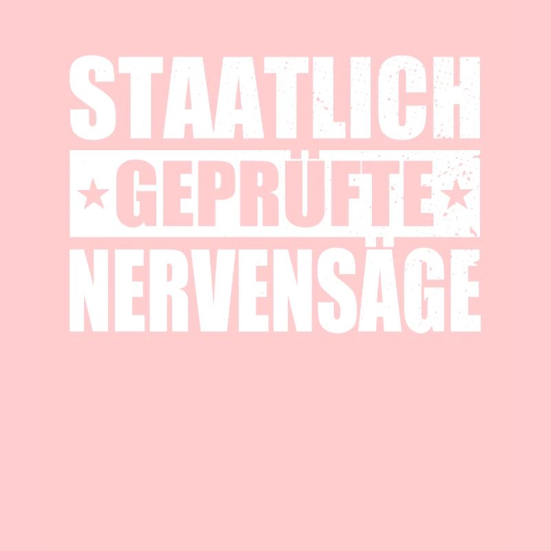 Staatlich Geprüfte Nervensäge Schwester Pubertät