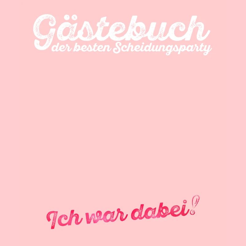 Scheidungsparty Gästebuch Ich war dabei Scheidung