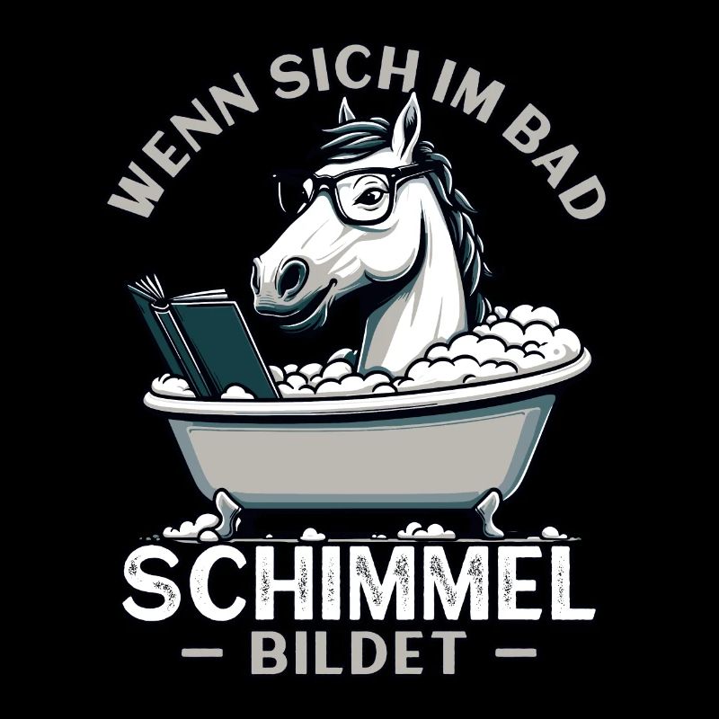 Meme Lustiger Spruch Pferd Schimmel im Bad, Spaß