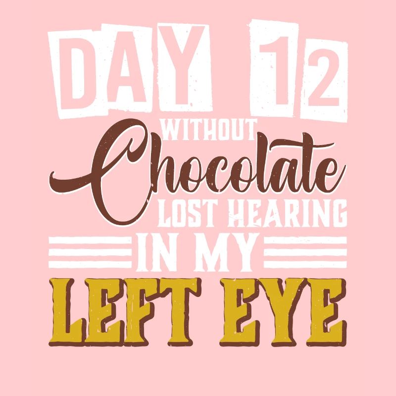 Day 12 Without Chocolate, Lost Hearing 10