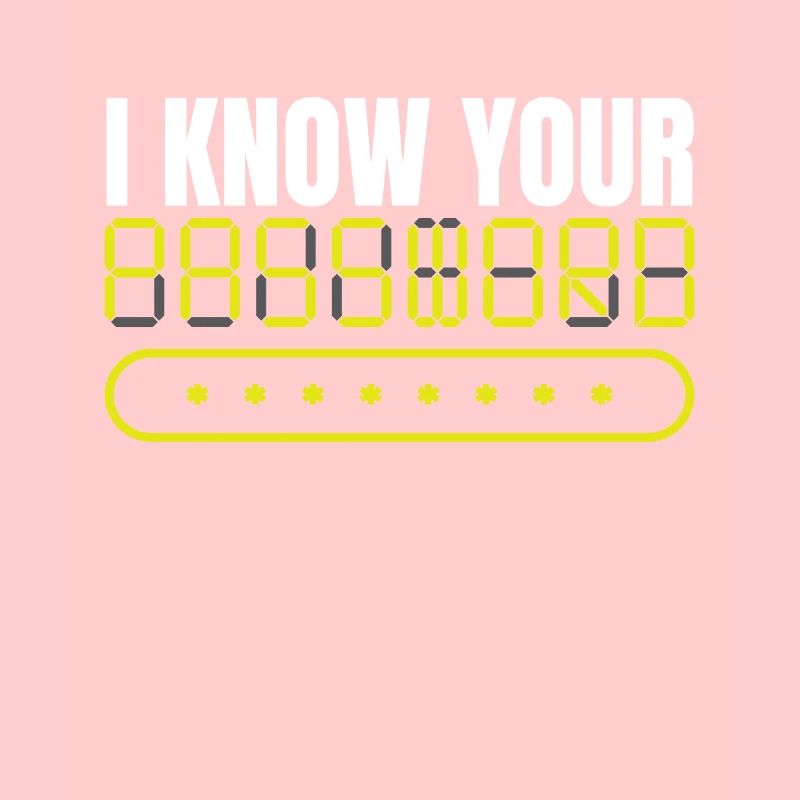 I Know Your Passwort Hack Programmierer