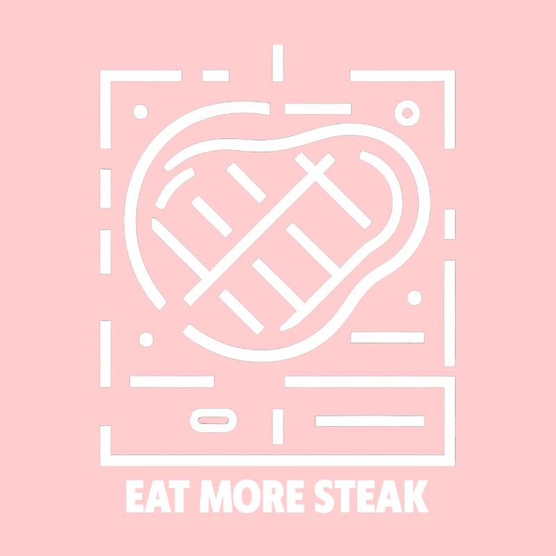 Eat More Steak 17