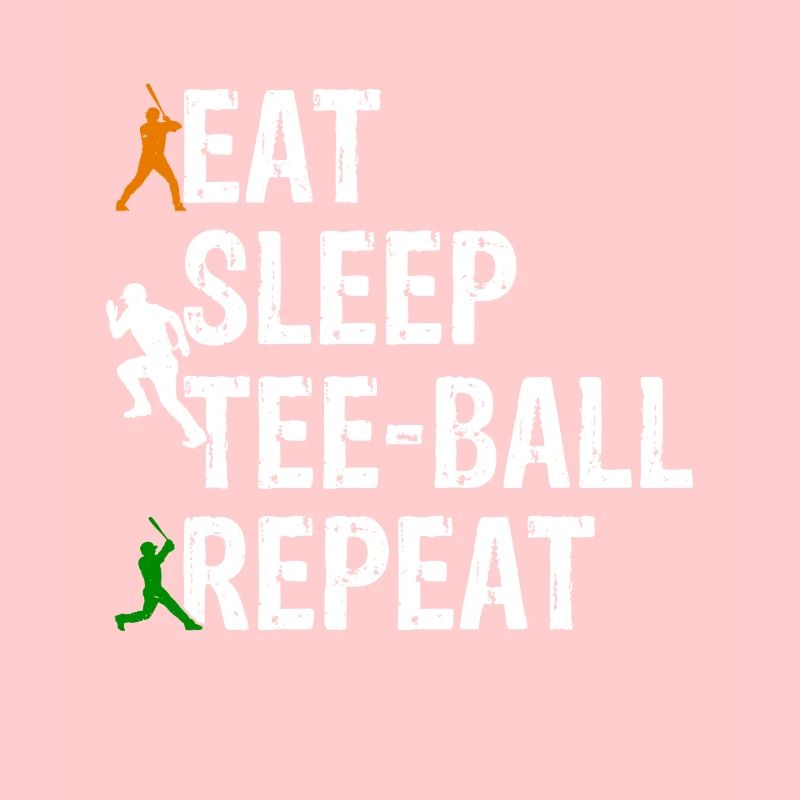 Eat Sleep Tee-ball Repeat