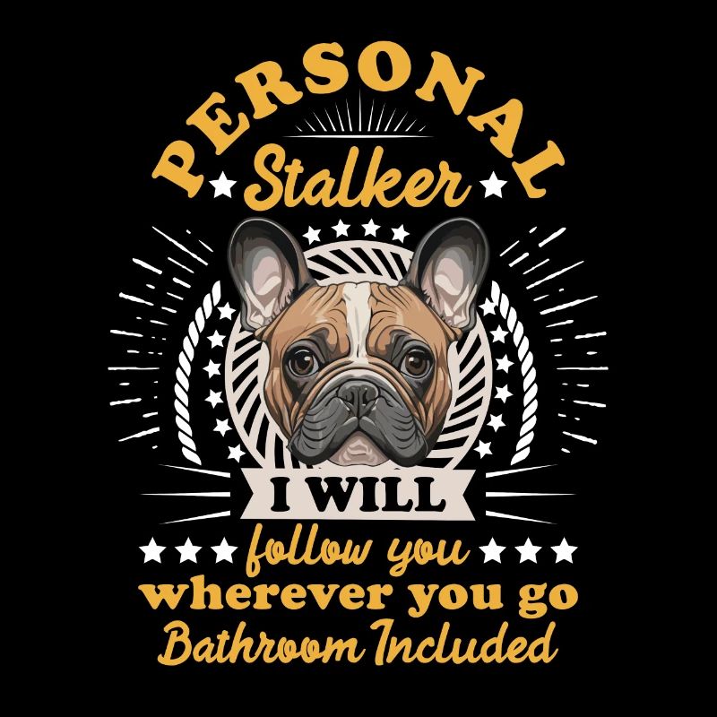 Frenchie Personal Stalker vous suivra drôle