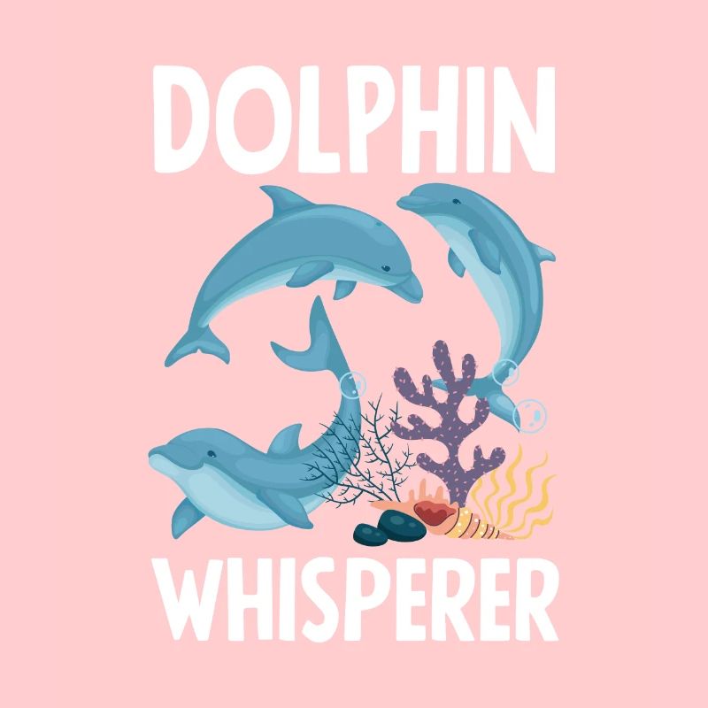 Dolphin Whisperer Lover Dolphins