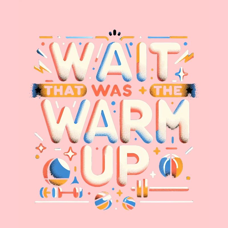 Wait That Was The Warm Up 9