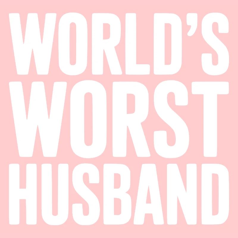Der schlimmste Ehemann der Welt