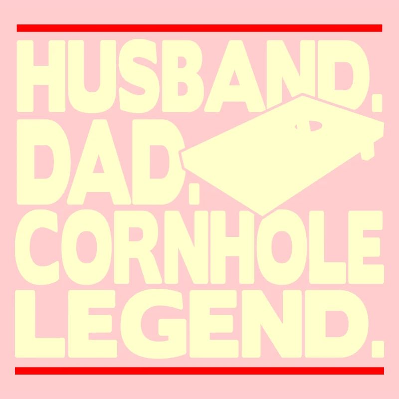 Husband Dad Cornhole Legend