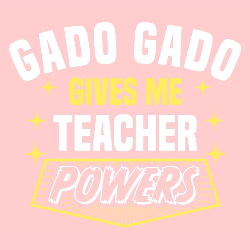 Gado Gado Gives Me Teacher Powers Funny Professor