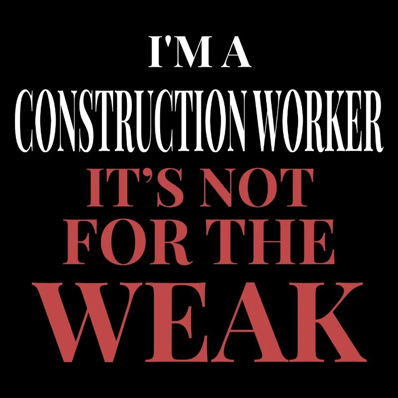 Un ouvrier de la construction n’est pas pour les faibles
