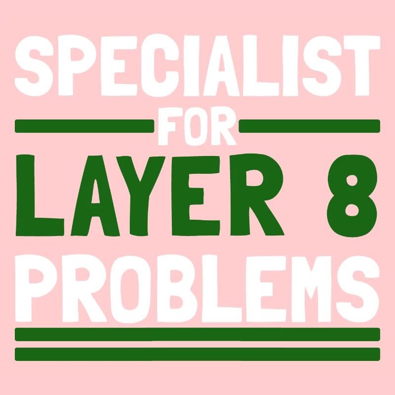 Computer Computerarbeit witzige Sprüche Layer 8