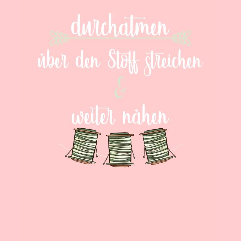 Nähgarn Nähsprüche Stoff