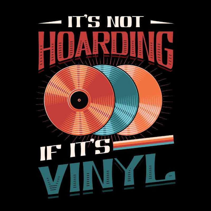 No hoarding when it comes to vinyl