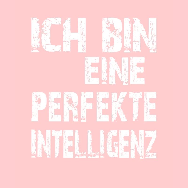 KI Spruch Ich bin eine perfekte Intelligenz