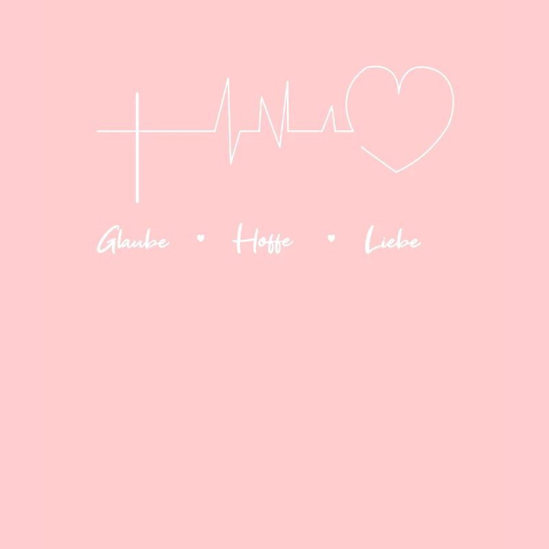 Glaube Hoffe liebe Gläubig
