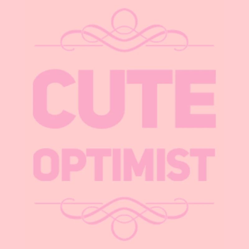 Cute Optimist