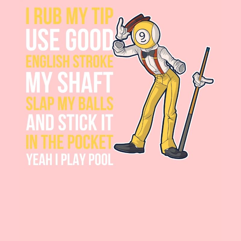 I Rub My Tip Billard Geschenk