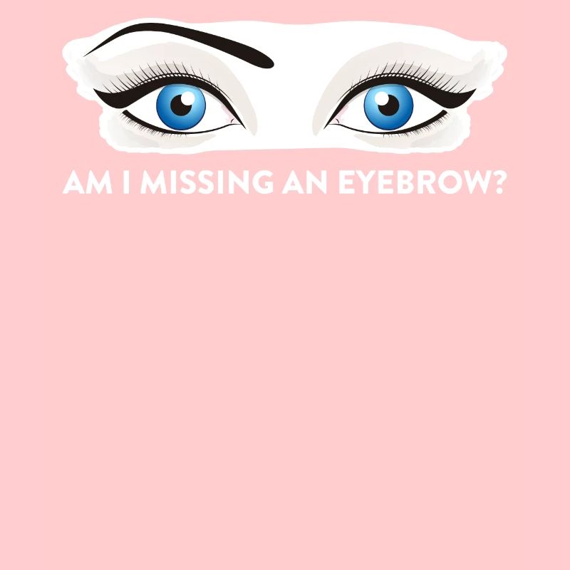 Am I Missing An Eyebrow Makeup Artist Gift