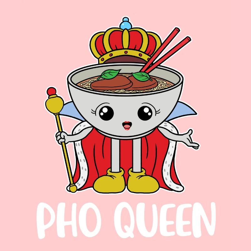 Pho Queen Pho Geschenk