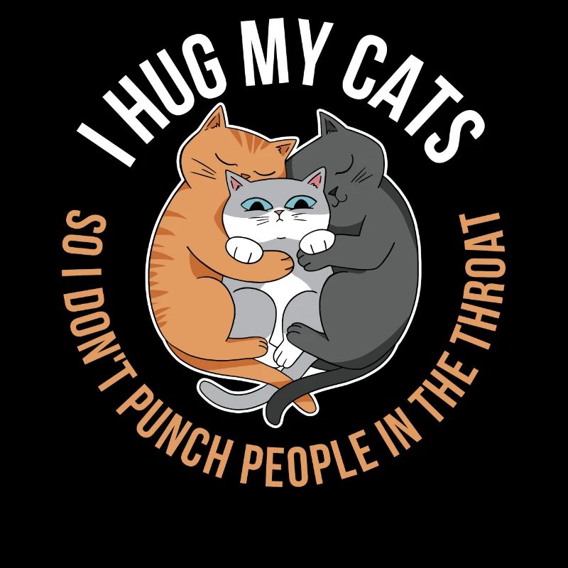 I Hug My Cats Cat Gift