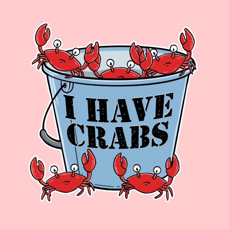 I Have Crabs Krabbe Geschenk