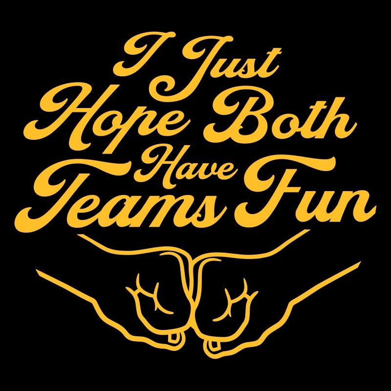 Both Teams Have Fun