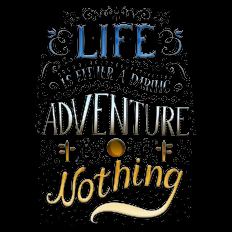 La vie est une aventure