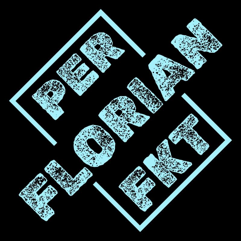 Perfekt Florian