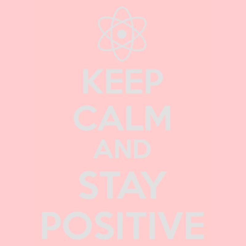 Keep Calm Positive
