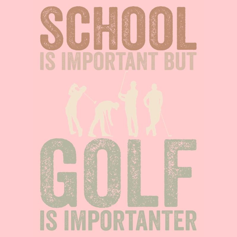 School is important but golf is importanter