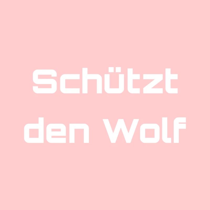 Schützt den Wolf