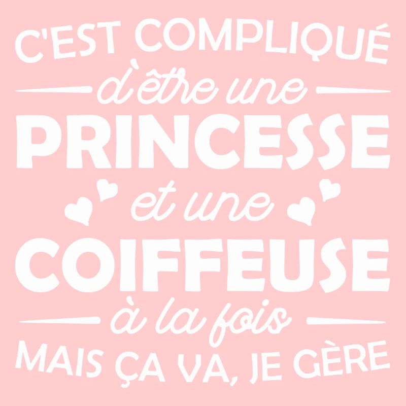 princesse et coiffeuse / humour coiffeuse