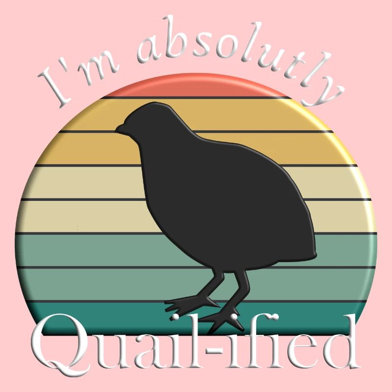 Quail-ified