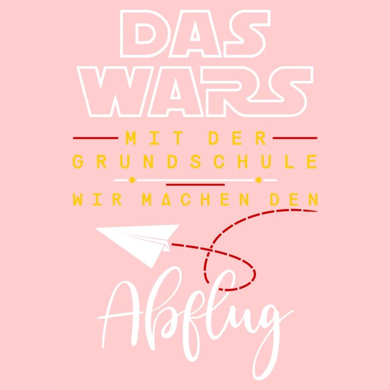 Das Wars Mit Der Grundschule Abschluss T-Shirt