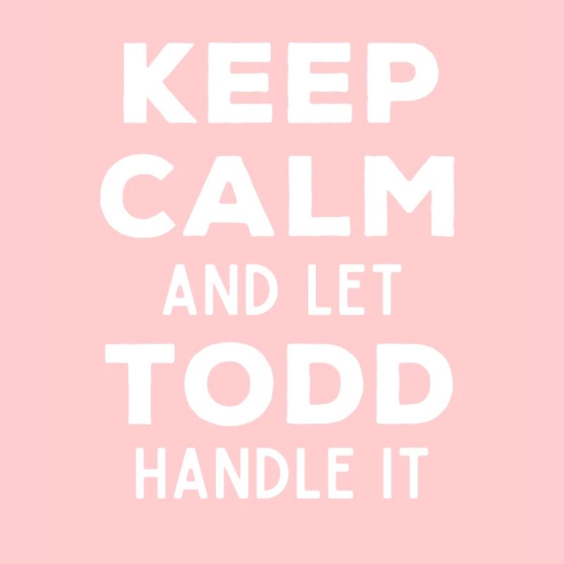 Keep Calm Lass Todd das regeln Lustiger Spruch