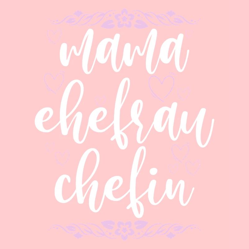 Mama Ehefrau Chefin Muttertag Mutter