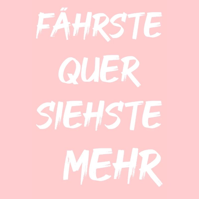 Fährste QUER siehste MEHR