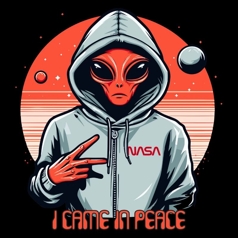 ALIEN CAME IN PEACE