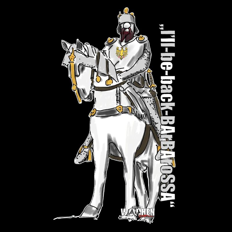 Barbarossa: "I'll be back"
