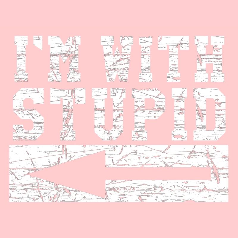 I´m With Stupid