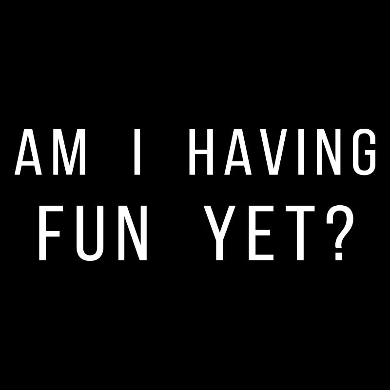 Fun
