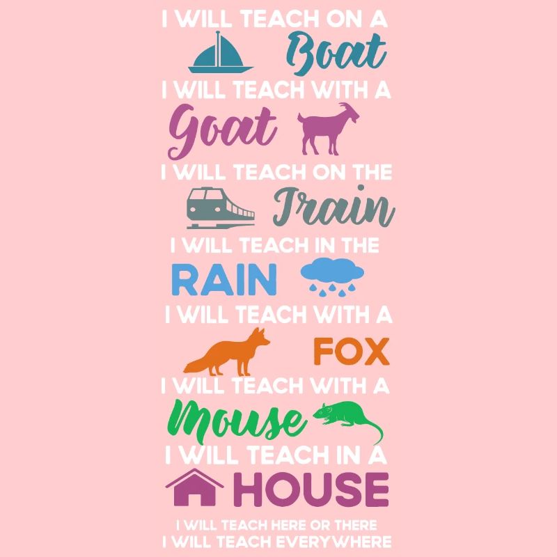 I will teach a goat on a boat,