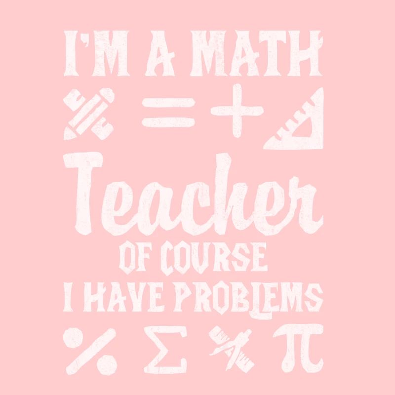 Maths, maths, prof de maths, prof de maths,