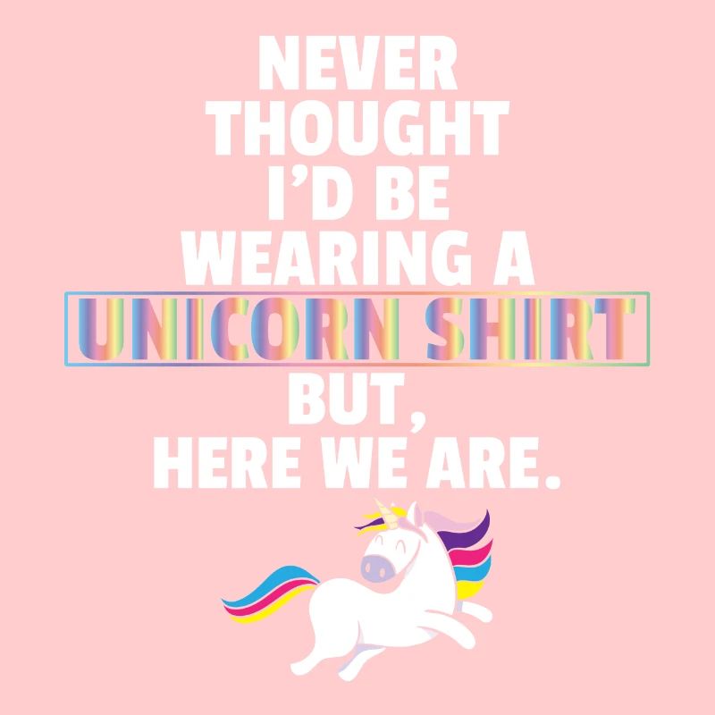 Stolz! Ich trage ein Einhorn T-shirt