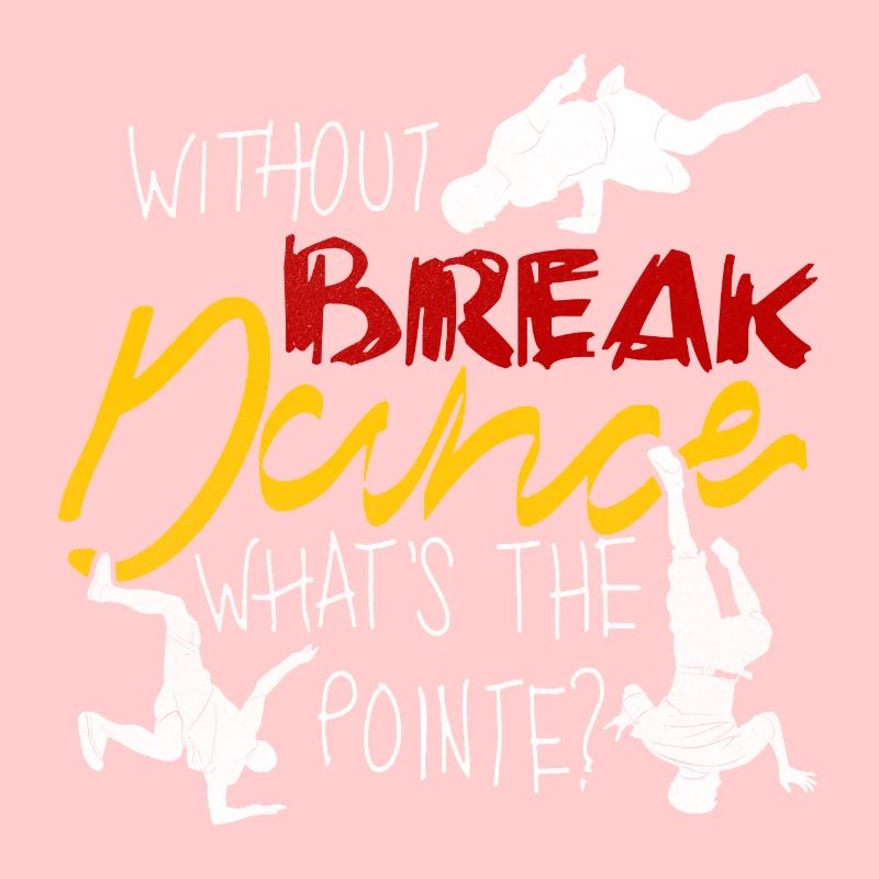 Breakdance breakdance breakdancer BBoy